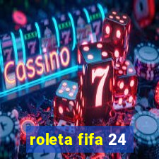 roleta fifa 24
